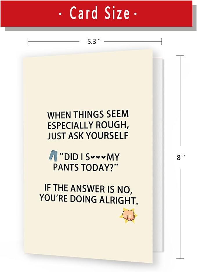Funny Encouragement Card for Men Women,Hilarious Support Cards for Family Friends Coworkers,Humorous Motivate Gifts For Him Her,Perfect for Stress Relief, Tough Days, or Mental Health Positivity