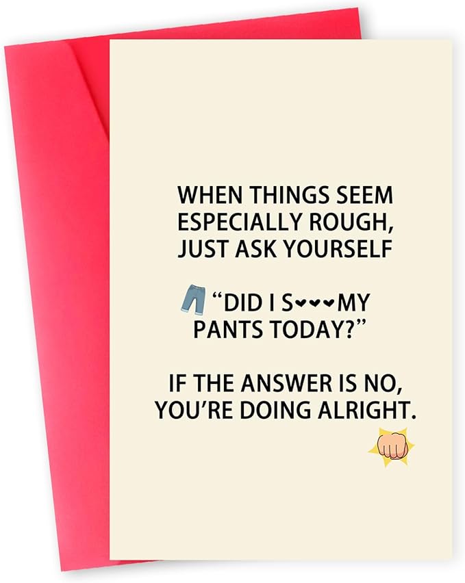Funny Encouragement Card for Men Women,Hilarious Support Cards for Family Friends Coworkers,Humorous Motivate Gifts For Him Her,Perfect for Stress Relief, Tough Days, or Mental Health Positivity