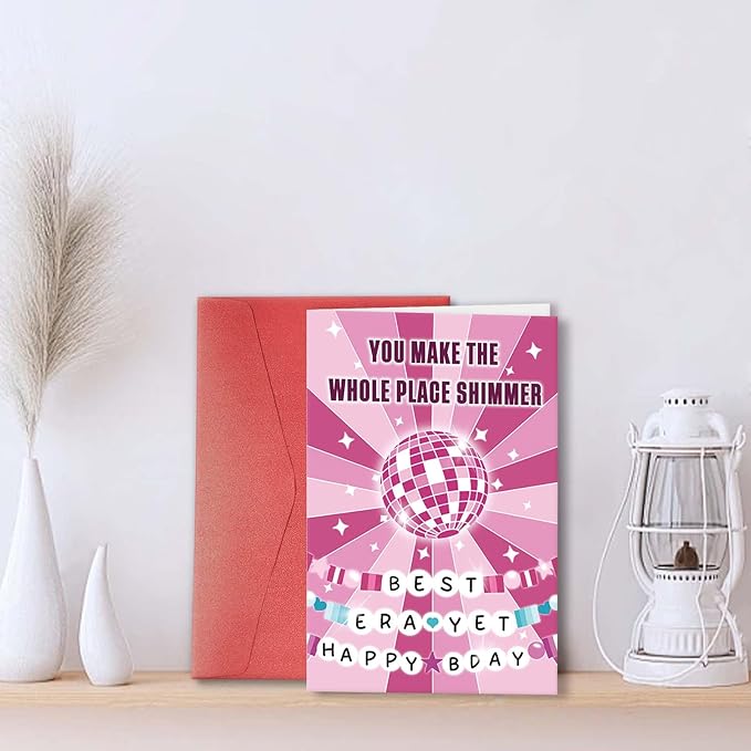 Tay Birthday Card for Best Friend, Funny Birthday Card Gift for Music Lovers, Best Era yet Birthday Card, You Make The Whole Place Shimmer