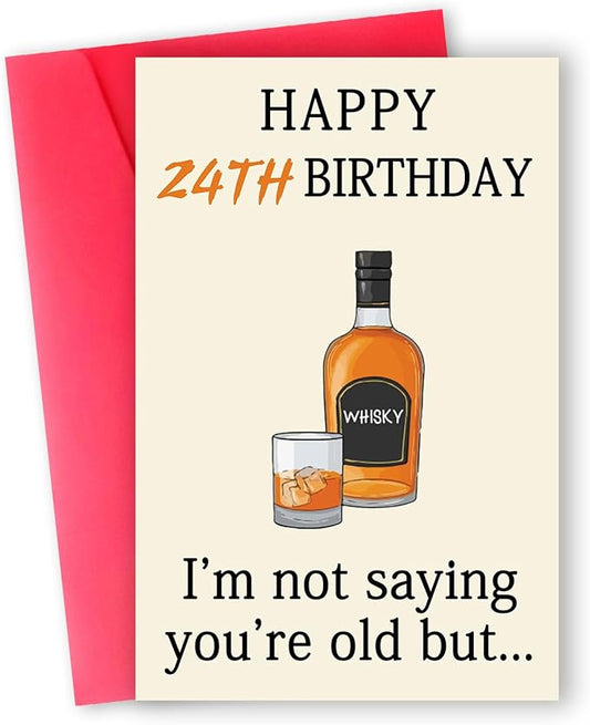 Funny 24th Birthday Card for Her Him, Happy 24th Birthday Decorations for Men Women, Unique 24th Birthday Gifts for Son Daughter, Whiskey 24 year old Bday Gift Ideas