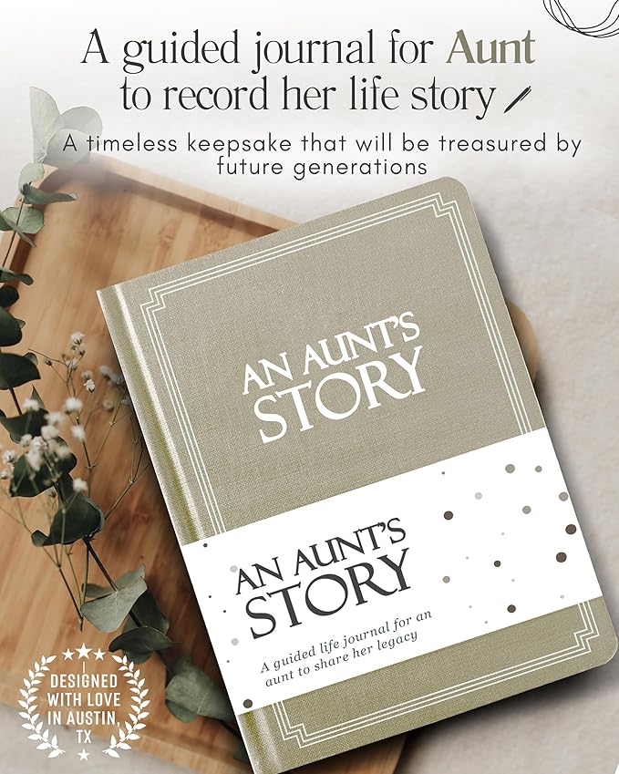Aunt's Life Story Journal (Hardcover): A Meaningful Keepsake for Aunt to Share Her Journey and Memories, Book Includes 250+ Prompt Questions, Sentimental Gifts Idea, Mother's Day, Birthday & Christmas